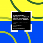 TECNOLOGÍAS PARA LA PREVENCIÓN Y CONTROL DE LOS CIBERDELITOS SOBRE VULNERABLES