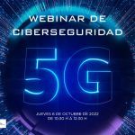 WEBINAR sobre Ciberseguridad 5G
