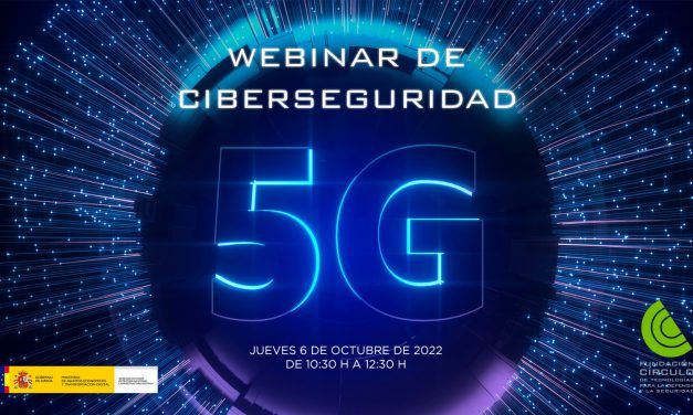 WEBINAR sobre Ciberseguridad 5G
