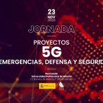 Jornada: Proyectos 5G en Emergencias, Defensa y Seguridad