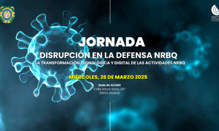 Jornada » Disrupción en la Defensa NRBQ: la transformación digital de las actividades NRBQ»