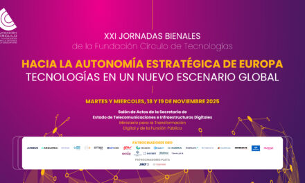 XXI Jornadas de Tecnologías: » Hacia la autonomía estratégica de Europa. Tecnologías en un nuevo escenario global»