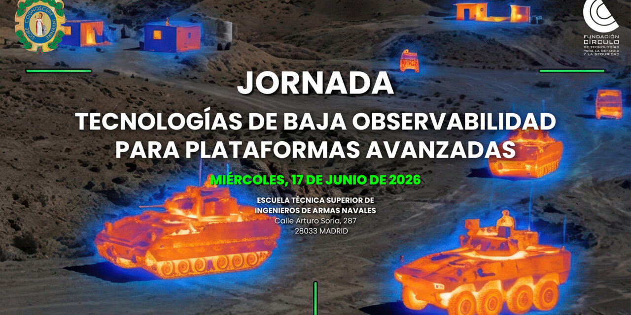 Jornada: “Tecnologías de Baja Observabilidad para Plataformas Avanzadas”